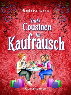 cover image of Zwei Cousinen im Kaufrausch